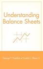 Understanding Balance Sheets,George Thomas Friedlob, Franklin J.