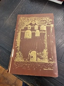 San Gabriel Pride Of The Missions and the Beginning of Los Angeles  Engelhardt18 - Picture 1 of 13