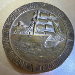 3" Bronze Disk: Serving The Seven Seas 1900 Howard Terminal 1950 Oakland, CA - Picture 1 of 2