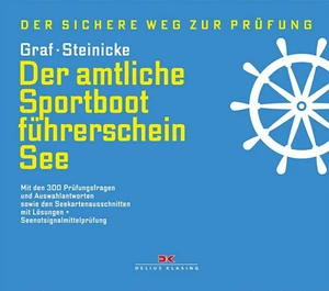LEHRBUCH SBF SEE + SEEKARTENAUSSCHNITTE FRAGEN GRAF STEINICKE AKTUELLE AUSGABE - Bild 1 von 1