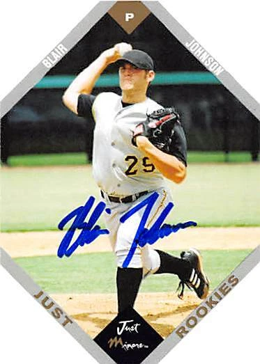 Blair Johnson autographed Baseball Card Pittsburgh Pirates 2003 Just Minors #33 - Image 1 of 1