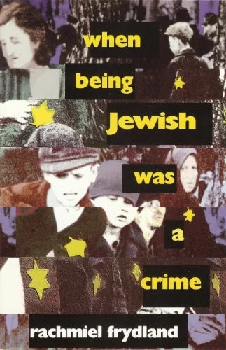 WHEN BEING JEWISH WAS A CRIME By Rachmiel Frydland *Excellent Condition* - Image 1 of 1
