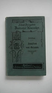 Die Jungfrau von Orleans - Eine romantische Tragödie von Schiller - 1896 - (K3) - Bild 1 von 1