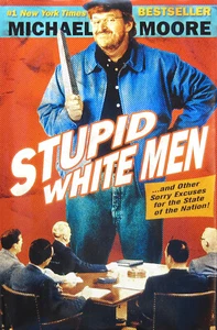 Stupid White Men (HB, 2001) - Picture 1 of 1