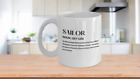 Sailor Definition Coffee Mug, Navy Seamen Tea Cup, Funny Seafarer Gift, Present 