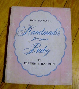 RARE vintage 1950s sewing pattern instruction book HANDMADE FOR YOUR BABY Harmon - Picture 1 of 3