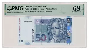 KROATIEN Banknote 50 Kuna 2012 PMG Grade MS 68 EPQ Superb Gem Uncirculated - Bild 1 von 2
