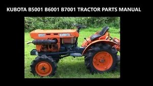 KUBOTA B5001 B6001 B7001 TRACTOR PARTS MANUAL w/ Diagrams for Service & Repair - Imagen 1 de 7