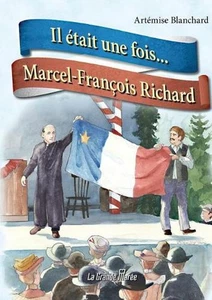 Il tait une fois... Marcel-Franois Richard by Art?mise Blanchard (French) Paperb - Picture 1 of 1