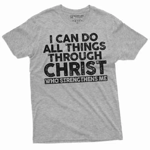 Christian Shirts I Can Do All Things Through Christ That Strengthens Me Shirt - Picture 1 of 8
