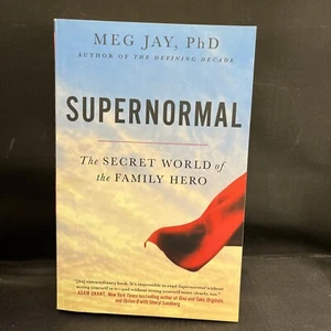 Supernormal The Secret World of the Family Hero Meg Jay, PhD Paperback NEW - Imagen 1 de 2