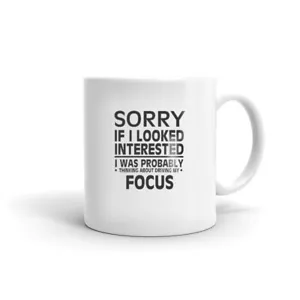 Thinking About Driving My Focus Tea Coffee Ceramic Mug Office Work Cup - Picture 1 of 3