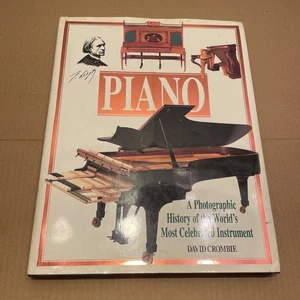 Piano. A photographic history of the world’s most celebrated instrument by David - Picture 1 of 3
