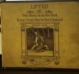 Lifted Or The Story Is The Soil: Keep Your Ear To The Ground by Bright Eyes (CD) - Picture 1 of 2