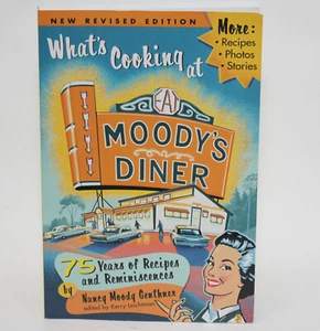 Signed WHAT'S COOKING AT MOODY'S DINER by Nancy Genthner Versa 2003 TPB Cookbook - Imagen 1 de 10
