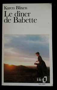 LE DINER DE BABETTE KAREN BLIXEN LITTERATURE/DANEMARK /SCANDINAVIE 890 - Bild 1 von 2