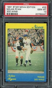 1991 Star Nova Edition Baseball #25 Nolan Ryan 300 Wins! PSA 10