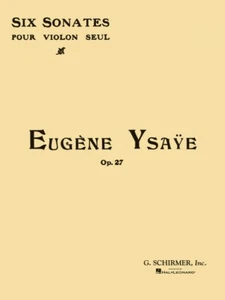 Eugene Ysaye 6 Sonaten Violine solo Notenbuch NEU 050328490 - Bild 1 von 1