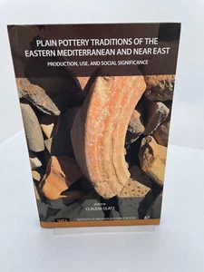 Plain Pottery Traditions of the Eastern Mediterranean and Near East (HC,2015) LN - Picture 1 of 5
