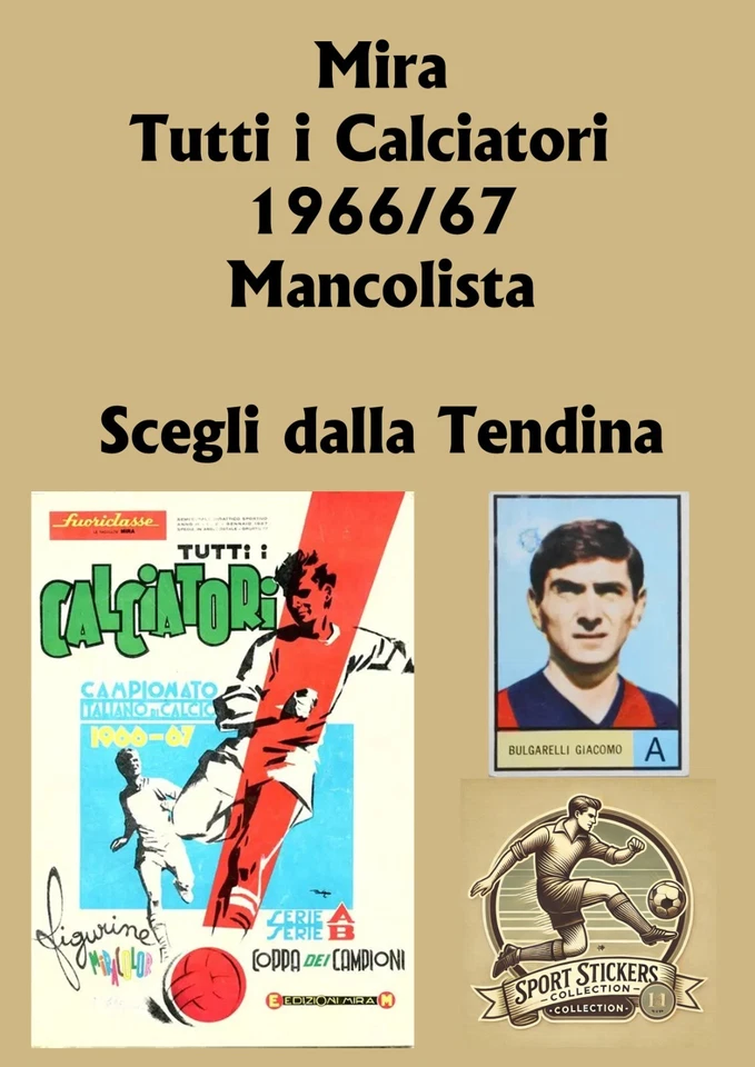 Mira Tutti i Calciatori 1966/67 Mancolista da recupero Scegli dall'elenco - Immagine 1 di 1