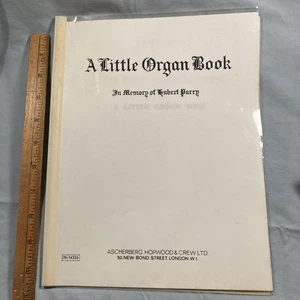 A Little Organ Book In Memory Of Hubert Parry - Picture 1 of 4