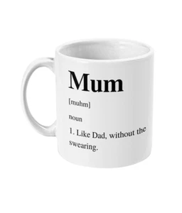 Mum Mummy Mother's Day Gift Birthday Funny Dictionary Quote Tea Coffee Mug - Picture 1 of 3