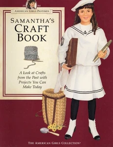 2 AMERICAN GIRLS CRAFT BOOKS; KIRSTEN (1854), SAMANTHA (1904), TRADE PB, 1994 - Picture 1 of 10