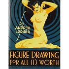 Figure Drawing For All Its Worth   Hardback New Loomis Andrew 2011 05 27