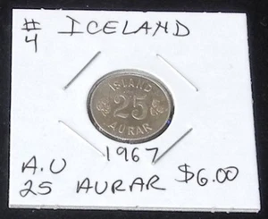 #4 (ALMOST UNCIRCULATED) 1967 Iceland 25 Aurar Coin - Picture 1 of 2