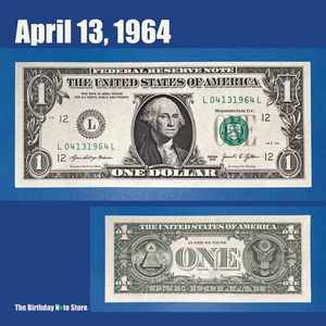 April 13, 1964 Birthday Anniversary $1 One Dollar Bill Serial Number 04131964 - Picture 1 of 2