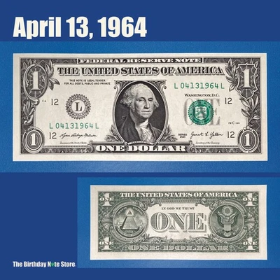 April 13, 1964 Birthday Anniversary $1 One Dollar Bill Serial Number 04131964 - Image 1 of 2