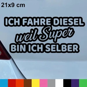 Autoaufkleber Ich fahre Diesel weil Super bin ich selber, Sticker 21x9 cm N0009 - Bild 1 von 2