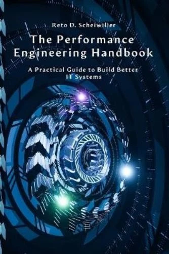 Reto Scheiwiller The Performance Engineering Handbook (Paperback) - Image 1 of 1