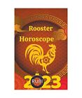 Rooster Horoscope 2023, Astrologa, Rubi
