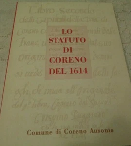 DIE STATUT VON CORENO VON 1614 VON GIUSEPPE CORENO UND G.PARTE 1999 - Bild 1 von 5