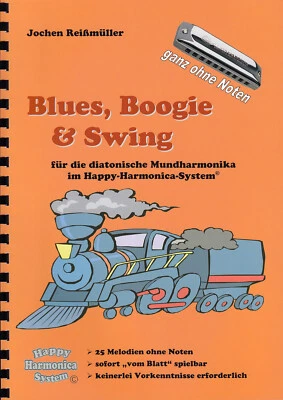 Mundharmonika-Spielheft OHNE Noten: Blues, Boogie & Swing - für Bluesharp - Bild 1 von 4