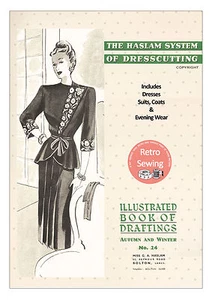 The Haslam System of Dresscutting No. 24 1940's - Picture 1 of 6