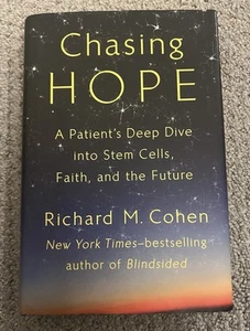 Chasing Hope A Patient's Deep… Richard Cohen Inscribed To Doris Kearns Goodwin - Imagen 1 de 24