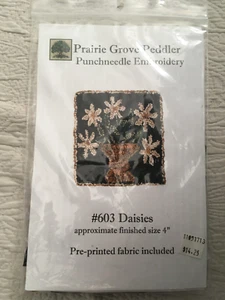 Prairie Grove Peddler Daisies #603 Punchneedle Embroidery Kit w/ Fabric 4" x 4" - Picture 1 of 5