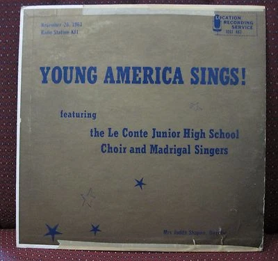 Rare Le Conte JUNIOR HIGH (Hollywood, CA) 1961 Young America Sings Vinyl Record - Image 1 of 4