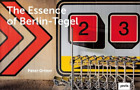 Peter Ortner The Essence of Berlin-Tegel (Copertina rigida)