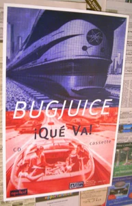BUGJUICE rare promo POSTER • Que Va 1994 11 inches x 17 inches - Picture 1 of 1