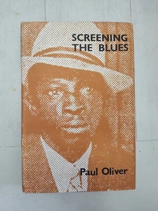 "Screening The Blues" By Paul Oliver - Picture 1 of 6