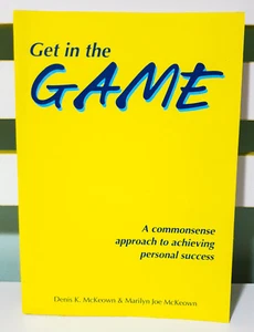 Get in the Game: A Commonsense Approach to Achieving Personal Success! Signed! - Picture 1 of 3