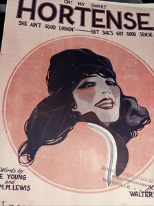 Oh! My Sweet Hortense She Ain’t Good Lookin But She’s Got Good Sense Sheet Music - Picture 1 of 1
