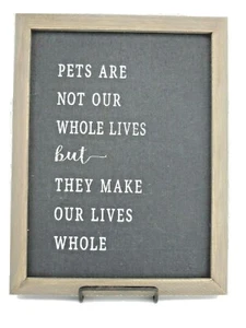Pets Make our Lives Whole by Muddy Paws Faux Chalkboard Hang 10x13 in (BIN W281) - Picture 1 of 6