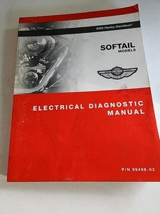 OEM HARLEY 2003 SOFTAIL ELECTRICAL DIAGNOSTIC TROUBLESHOOTING MANUAL 99498-03 - Foto 1 di 5