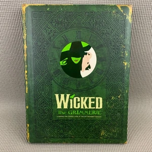 WICKED The Grimmerie Behind The Scenes Look Broadway Musical First Edition 2005 - Picture 1 of 11
