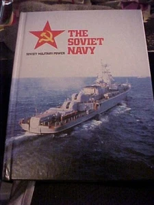 THE SOVIET NAVY RUSSIAN MILITARY POWER by DMiller SHIPS EQUIPMENT FLEETS (1988) - Picture 1 of 3
