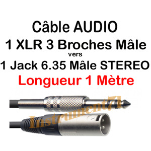 1 Câble Jack 6,35 STEREO Mâle vers XLR 3 Boches Mâle Longueur 1 Mètre